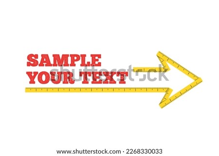 Abstract horizontal wide illustration of an arrow in the form of a yellow measuring tape on a white background with space for your text above it
