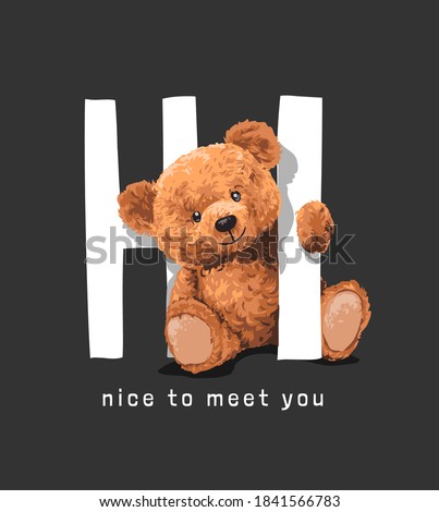 nice to meet you slogan with bear doll illustration on black background 商業照片 © 