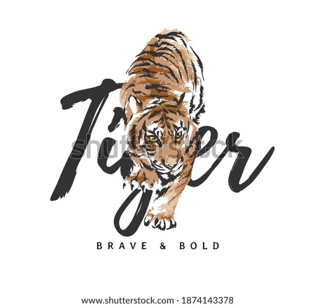 tiger slogan with crawling tiger graphic illustration