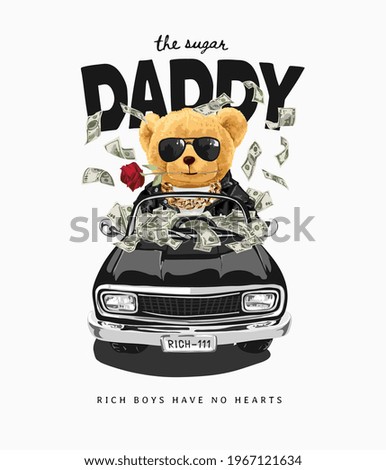 sugar daddy slogan with rich bear doll in black car vector illustration