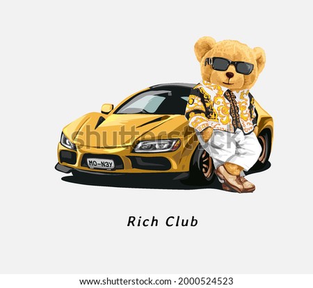 rich club slogan with bear doll in sunglasses and yellow sport car vector illustration