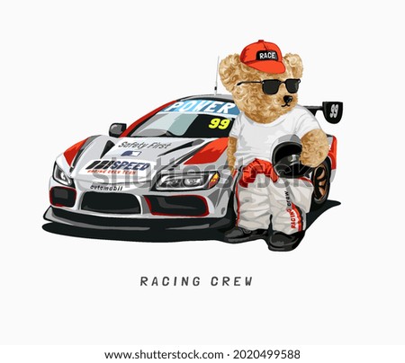 racing crew slogan with bear doll with racing car vector illustration
