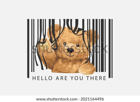 hello are you there slogan with bear doll in barcode curtain vector illustration