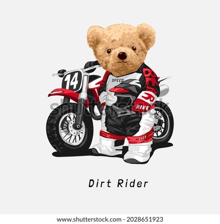 dirt rider slogan with bear doll bike rider and motor bike vector illustration Imagine de stoc © 