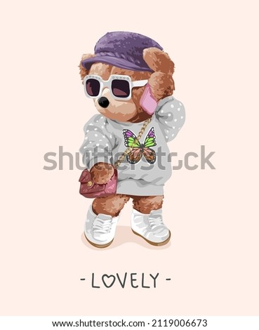 lovely slogan with bear doll in butterfly dress and sunglasses vector illustration