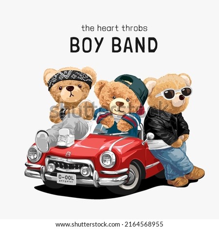 boy band slogan with bear doll boys sitting on red car vector illustration