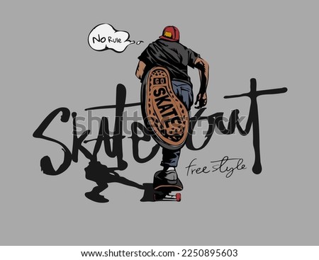 skate out slogan with man running on skatebaord vector illustration