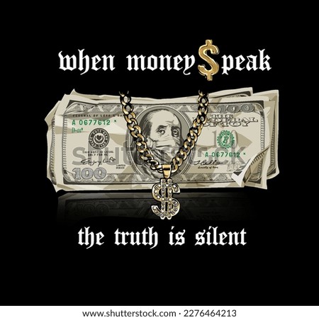 money slogan with banknote and gold chain dollar necklace vector illustration on black background