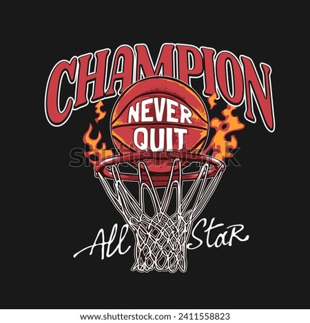 champion slogan with hand drawn basketball hoop on fire vector illustration on black background