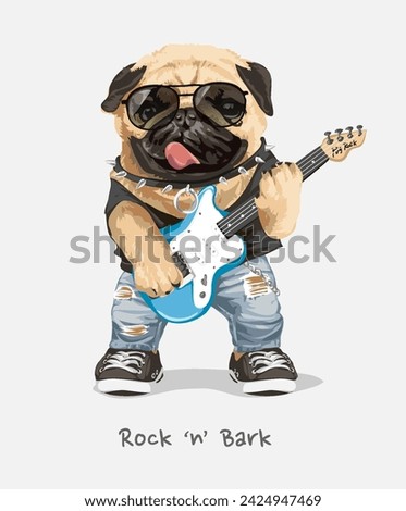 rock and bark slogan with cartoon pug dog holding guitar hand drawn vector illustration