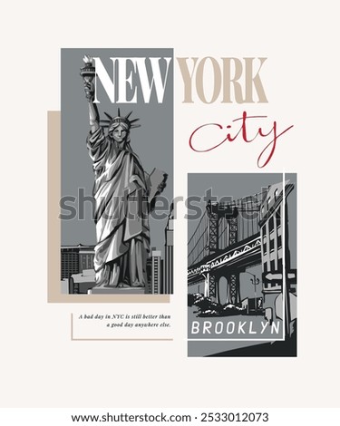 new york city typography slogan with Statue of Liberty and brooklyn bridge graphic vector illustration for fashion print