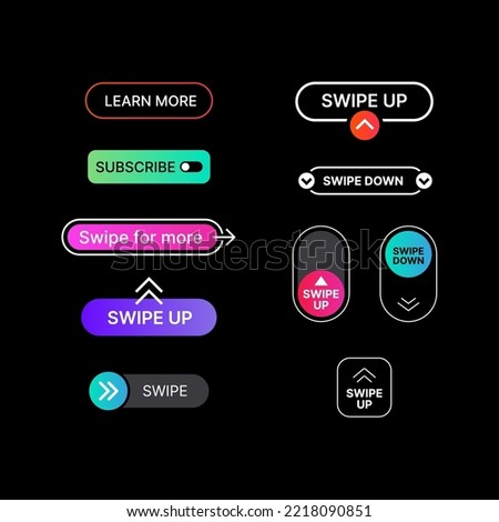 Big Set of Swipe Up, Swipe Down, Swipe for More, Learn More, Subscribe Illustrations. Social Media UI Concept in Minimalistic Colorful Design on Black Background. Web Element for Mobile Applications