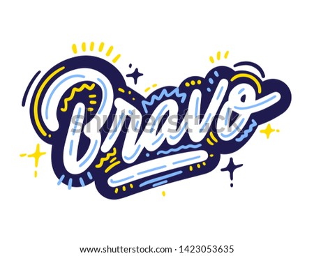 Bravo.  Handwritten modern brush lettering Bravo! on white. Text for postcard, invitation, T-shirt print design, banner, motivation poster, web, icon. Isolated vector