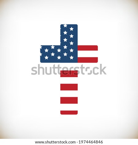 Patriotic Cross for t shirt print, banner, poster, mug. USA Flag Cross, Christian t shirt design, decorative element to celebrate 4th of July, Independence Day. Religious patriotic theme illustration.