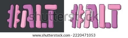 ALT Hashtag. Isolate curves doodle letters. Set 2 in 1. Pink, Purple colors. Popular Hashtag ALT for social network, web resources, mobile apps, games. Stock vector picture.