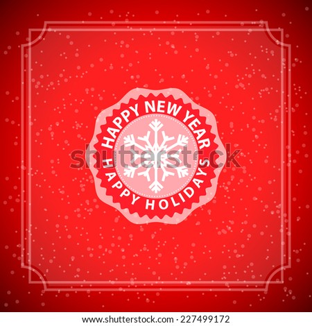 Happy New Year and Happy Holidays vintage retro vector illustration for holiday design. Party poster, greeting card, banner or invitation.