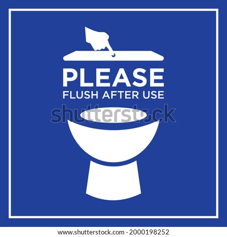 Flush after use toilet sign