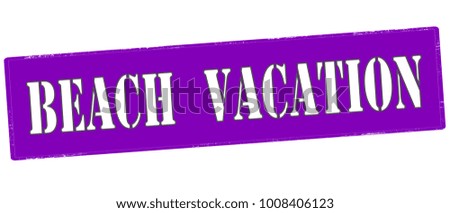 Rubber stamp with text beach vacation inside, vector illustration