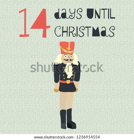 14 Days until Christmas vector illustration. Christmas countdown 14 days. Vintage Scandinavian style. Hand drawn nutcracker. Holiday design set for card, poster, blog, banner, website, posts