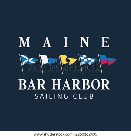 Maine Nautical Flags Sail Club Slogan Graphic
