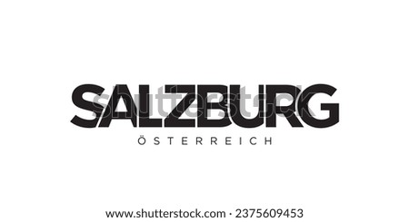 Salzburg in the Austria emblem for print and web. Design features geometric style, vector illustration with bold typography in modern font. Graphic slogan lettering isolated on white background.