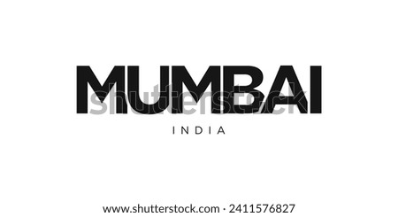 Mumbai in the India emblem for print and web. Design features geometric style, vector illustration with bold typography in modern font. Graphic slogan lettering isolated on white background.