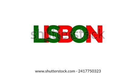 Lisbon in the Portugal emblem for print and web. Design features geometric style, vector illustration with bold typography in modern font. Graphic slogan lettering isolated on white background.