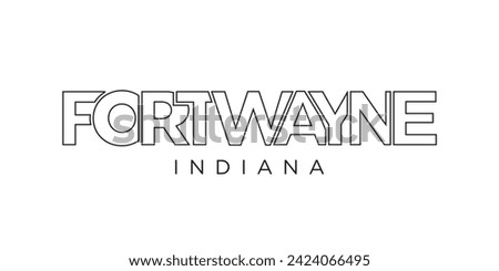 Fort Wayne, Indiana, USA typography slogan design. America logo with graphic city lettering for print and web products.
