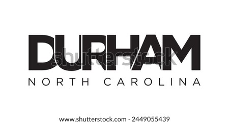 Durham, North Carolina, USA typography slogan design. America logo with graphic city lettering for print and web.