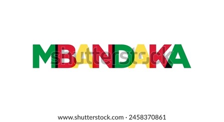 Mbandaka in the Congo emblem. The design features a geometric style, vector illustration with bold typography in a modern font. The graphic slogan lettering.