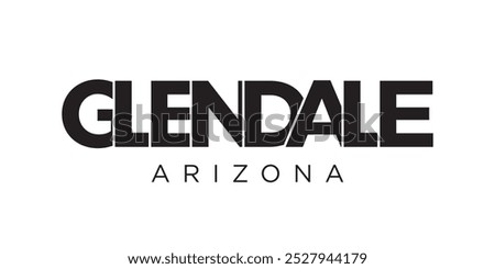 Glendale, Arizona, USA typography slogan design. America logo with graphic city lettering for print and web.