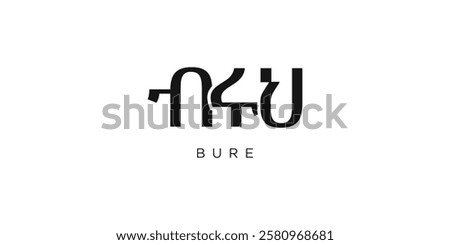 Bure in the Ethiopia emblem. The design features a geometric style, vector illustration with bold typography in a modern font. The graphic slogan lettering.