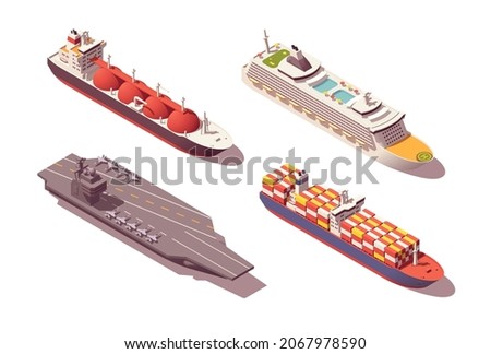 Isometric low poly vessels set. Aircraft carrier, lng tanker, cruise liner, containership. Vector illustration. Collection