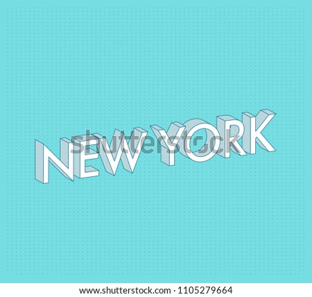 New York Vector City Name Series. Modern Minimal 3D Typography design. Pastel Color.