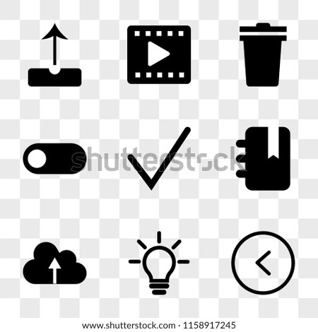 9 simple transparent vector icon pack, set of icons such as Left arrow, Idea, Cloud computing, Agenda, Check mark, Switch, Garbage, Video player, Upload