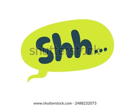 Shhh text. Printable graphic doodle shh for print. Vector illustration in comic style. Hand drawn bubble lettering.