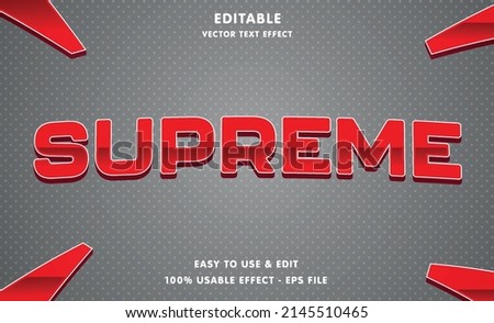 supreme editable text effect with modern and simple style, usable for logo or campaign title