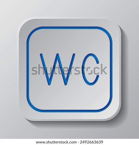 WC, restroom simple icon vector. Flat design. Paper cut design. Cutted blue symbol with shadow. Gray badge button, gray background.ai