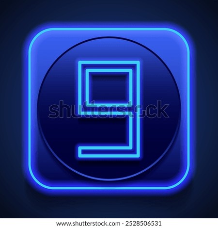 Number nine, numeral simple icon vector. Flat design. Blue neon style on button. With shadow.ai