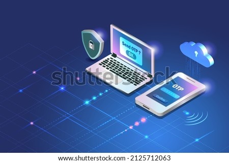 OTP One time password, two factor authentication code on laptop computer and smart phone.  Identity by password security code for digital protection