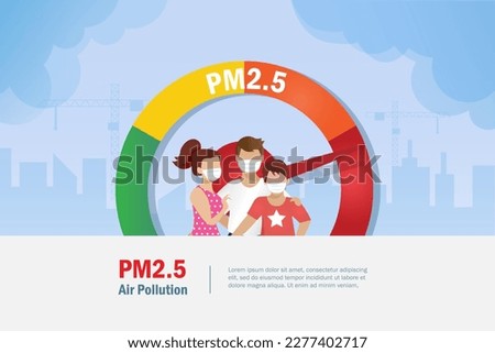 PM2.5 particulate matter air pollution. Family wearing face mask with PM2.5 aerosol particles, particulate matter at high risk level. Air pollution environment effect to people health.