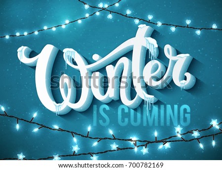 Winter is coming poster with realistic fir tree, icicles and christmas sparkling lights. Vector illustration.