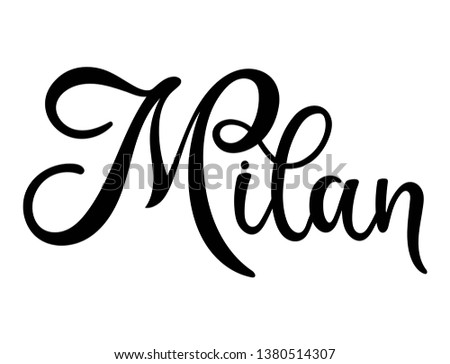 City lettering logo for Milan. Lucky for tourism in the Italy. Calligraphic banner template. Vector illustration.