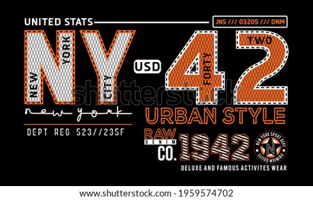 NY new york city 42 raw denim co usd urban style deluxe and famous activities wear premium quality jns dnm vector illustration