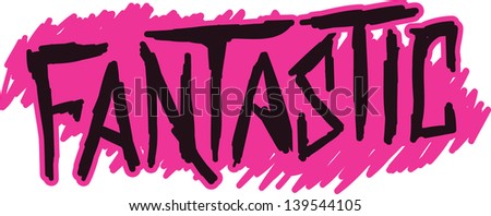The word fantastic written in a punk style with a pink background.