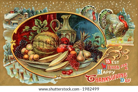 \'\'Best Wishes For A Happy Thanksgiving Day\'\' - an ornate illustration from a vintage greeting card - circa 1910