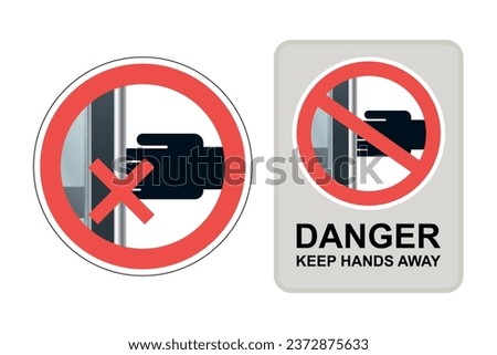 Danger keep hands away from door sign isolated on white background, Warning vector icons for shopping mall, hotel door, metro, underground, subway, MTR and MRT. Vector.