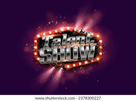 Bright Talent Show sign with retro billboard and spotlights. Vector illustration.