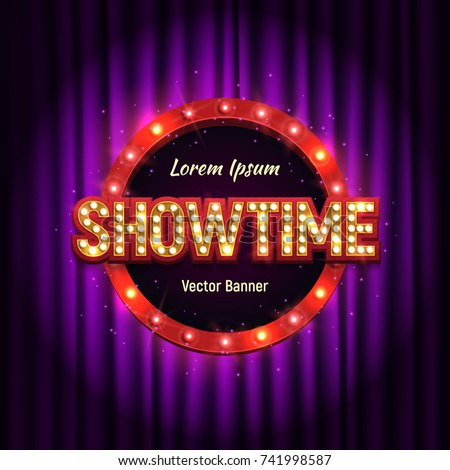 Shining retro sign Showtime banner on curtain illuminated by spotlights. Vector illustration.