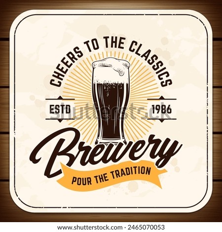 Retro style beer emblem with typography and pint of stout. Beermat design. Vector graphic.